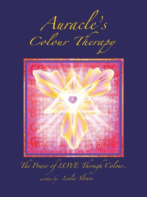 Βιβλίο Auracle's Colour Therapy: The Power of Love Through Colour 