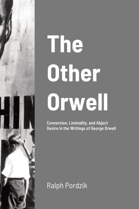 Boek The Other Orwell Ralph Pordzik