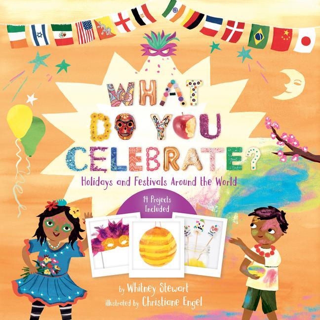 Kniha What Do You Celebrate?: Holidays and Festivals Around the World Christiane Engel