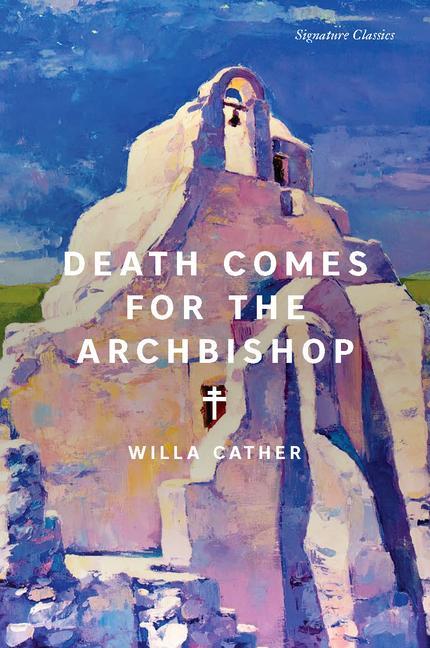 Kniha Death Comes for the Archbishop 