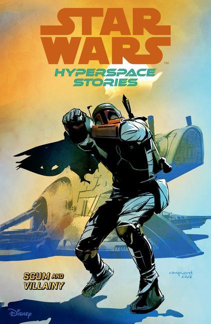 Книга Star Wars: Hyperspace Stories Volume 2--Scum and Villainy Amanda Diebert