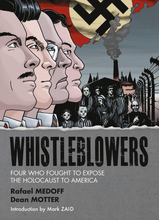 Książka Whistleblowers: Four Who Fought to Expose the Holocaust to America Mark Zaid