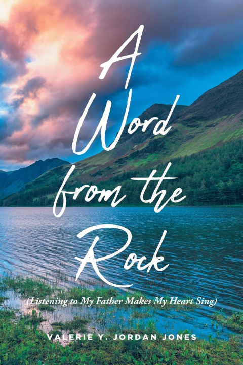 Knjiga A Word from the Rock Valerie Y. Jordan Jones