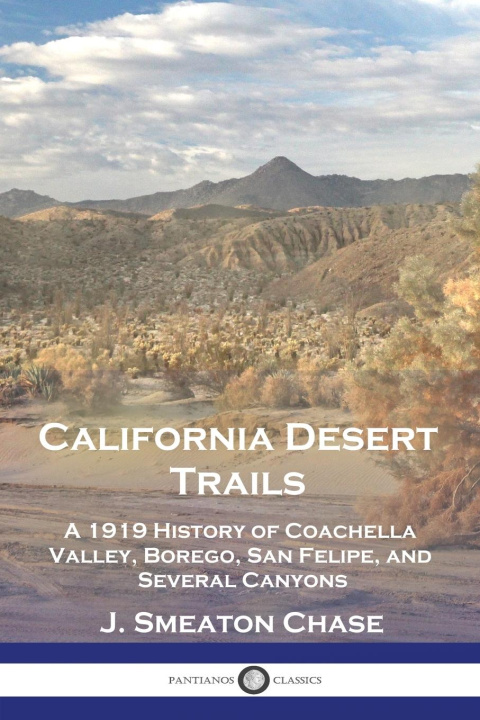 Kniha California Desert Trails J. Smeaton Chase