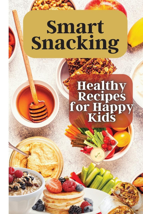 Knjiga Smart Snacking Emily Soto
