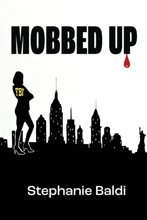 Book Mobbed Up Stephanie Baldi