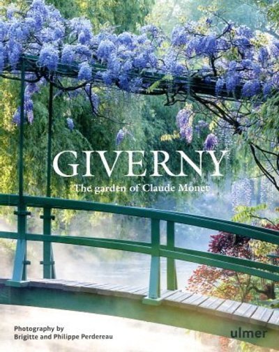 Kniha Giverny - The Garden of Claude Monet 