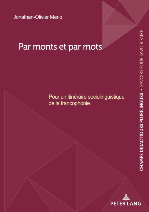 Könyv Par monts et par mots Jonathan-Olivier Merlo