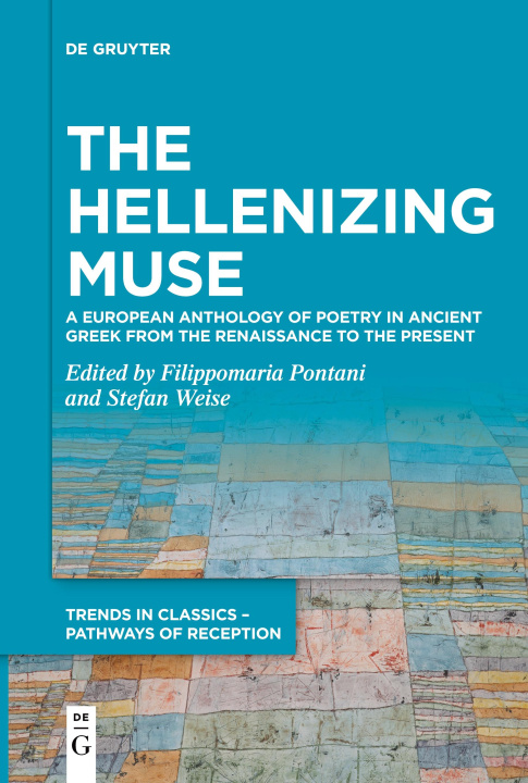 Knjiga The Hellenizing Muse Filippomaria Pontani