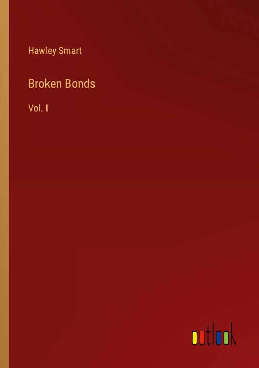 Knjiga Broken Bonds Hawley Smart