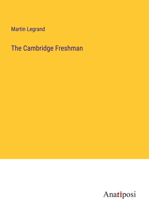 Knjiga The Cambridge Freshman Martin Legrand
