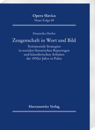 Knjiga Zeugenschaft in Wort und Bild Dominika Herbst