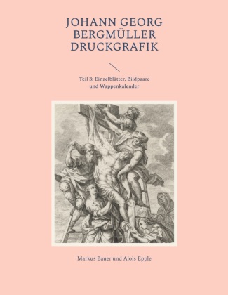 Kniha Johann Georg Bergmüller Druckgrafik Alois Epple