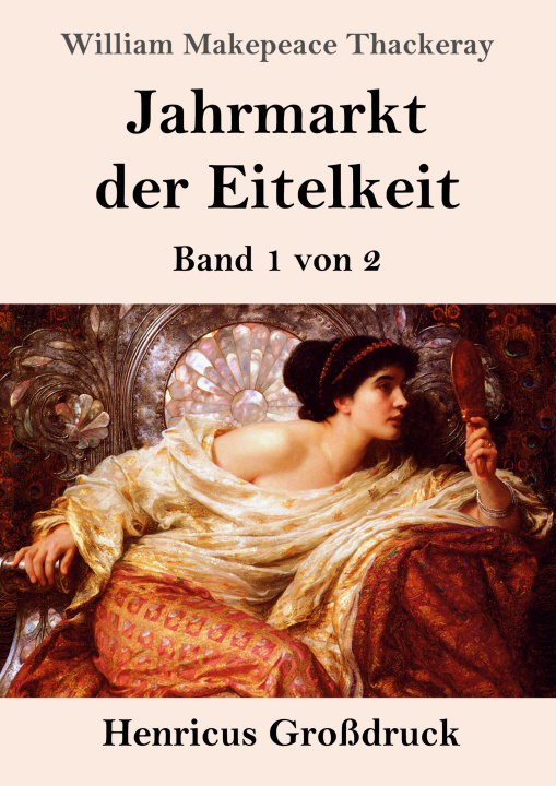 Książka Jahrmarkt der Eitelkeit (Großdruck) Christoph Friedrich Grieb