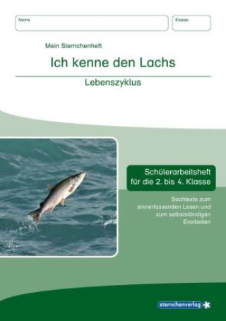 Kniha Ich kenne den Lachs - Lebenszyklus sternchenverlag GmbH