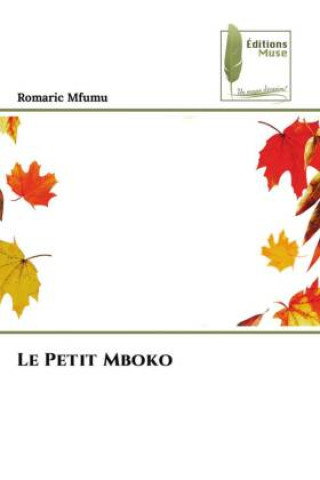 Knjiga Le Petit Mboko Romaric Mfumu