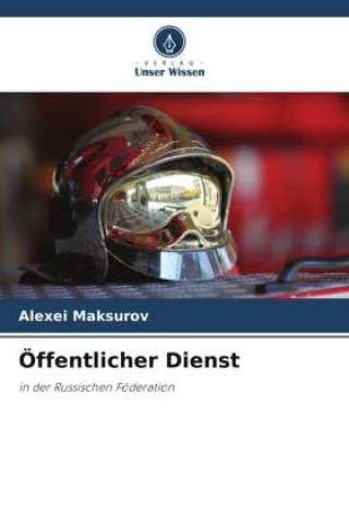 Buch Öffentlicher Dienst Alexei Maksurov