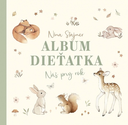 Könyv Album dieťatka: Náš prvý rok Nina Stajner