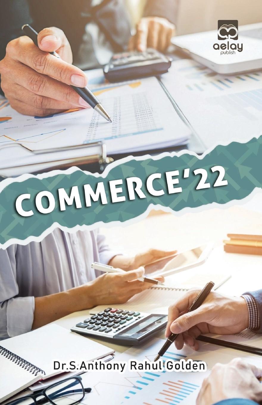 Knjiga Commerce'22 Dr.S.Anthony Rahul Golden