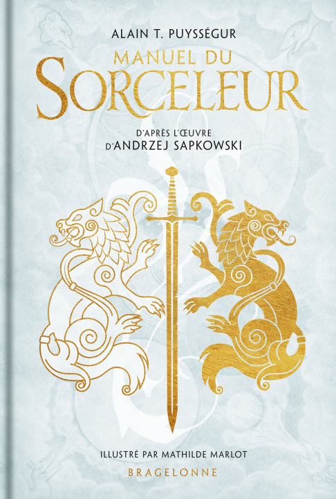 Carte L'Univers du Sorceleur (Witcher) : Manuel du Sorceleur Andrzej Sapkowski