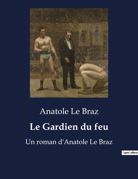 Knjiga Le Gardien du feu Le Braz