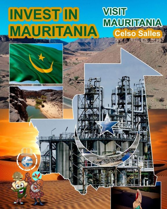 Książka INVEST IN MAURITANIA - Visit  Mauritania - Celso Salles 