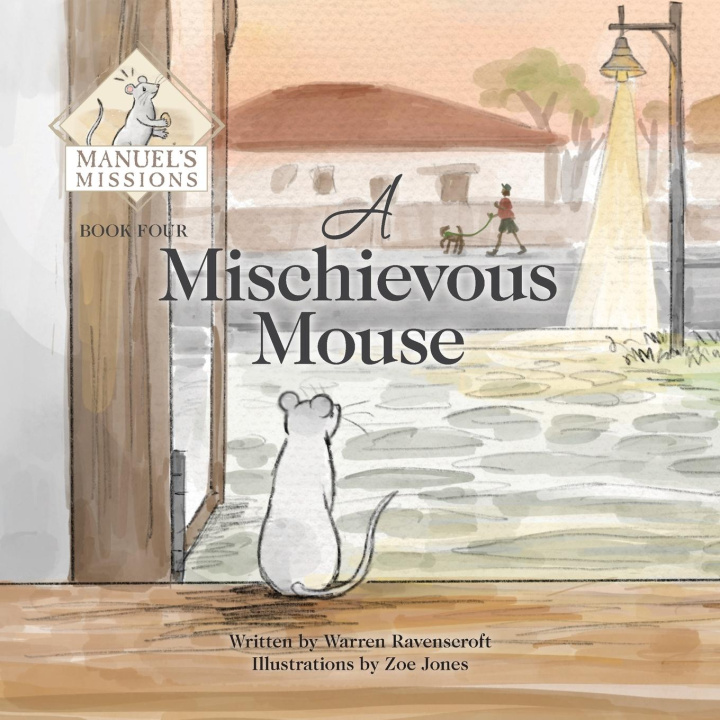 Knjiga A Mischevious Mouse Warren Ravenscroft