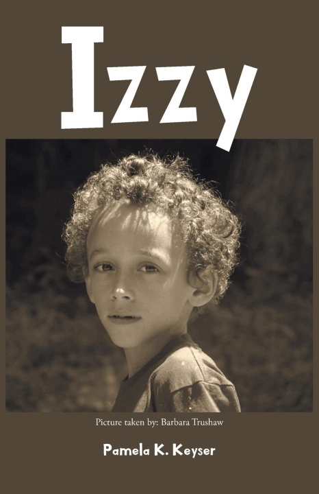 Knjiga Izzy Pamela K. Keyser