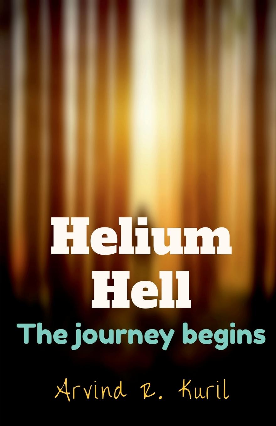 Knjiga Helium Hell Arvind R.
