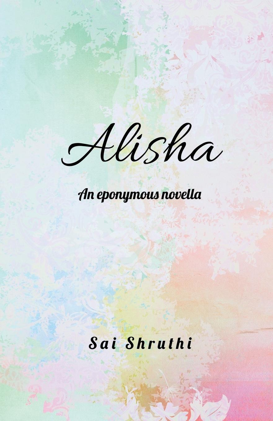 Knjiga Alisha Sai Shruthi