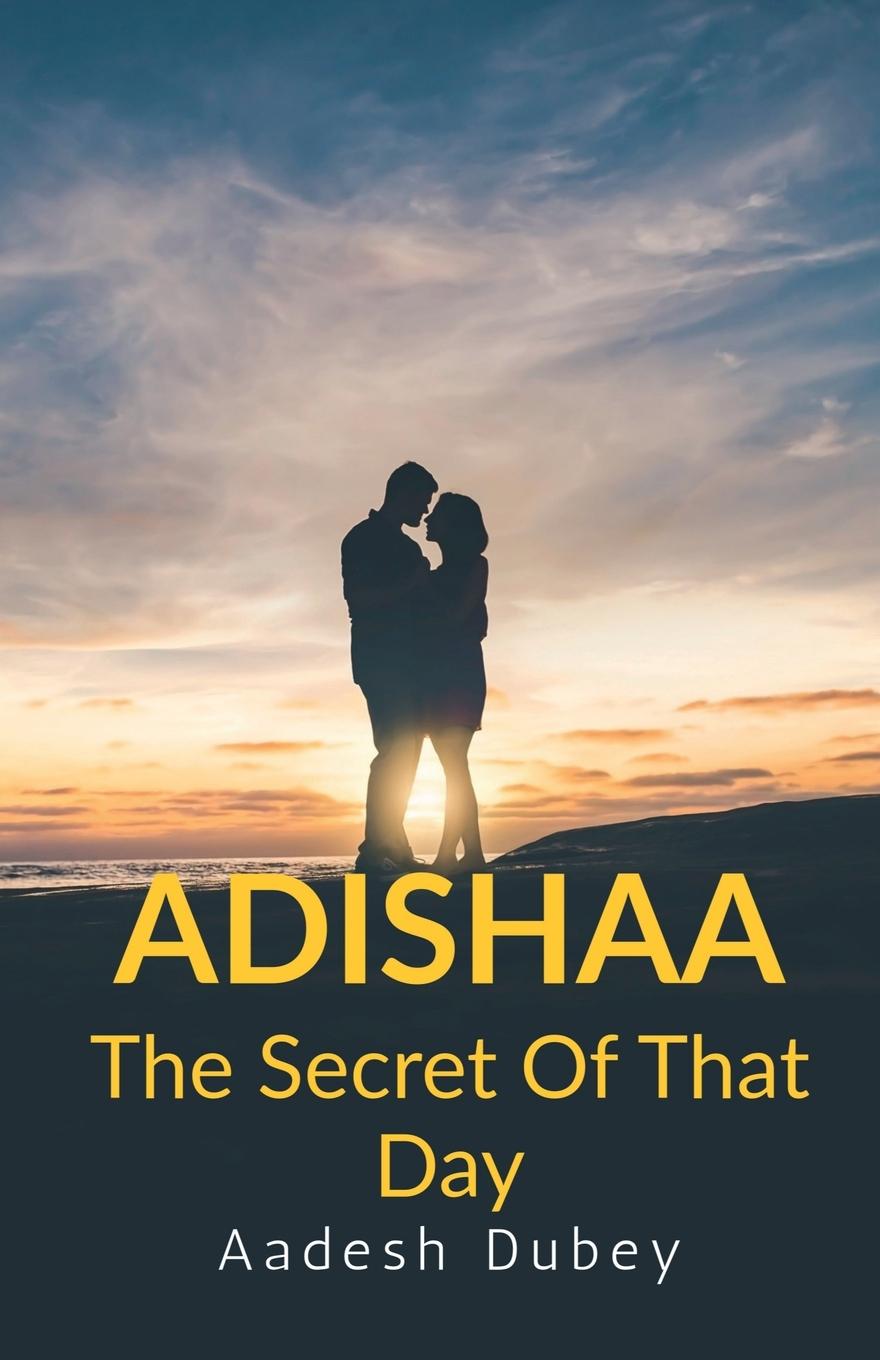 Knjiga Adishaa Aadesh Dubey