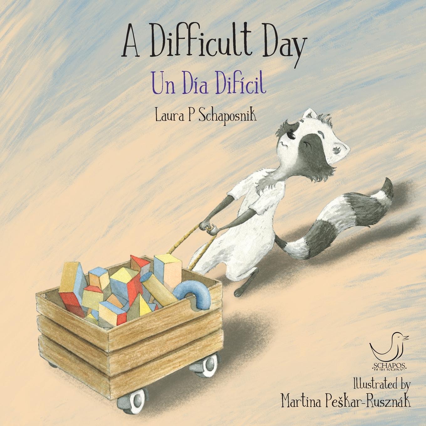 Knjiga A Difficult Day Laura P. Schaposnik