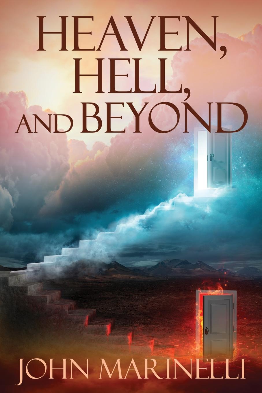 Knjiga Heaven, Hell & Beyond John Marinelli