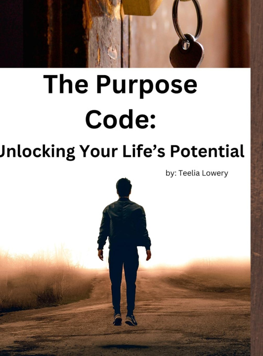 Knjiga The Purpose Code Teelia Lowery