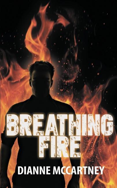 Knjiga Breathing Fire Dianne McCartney
