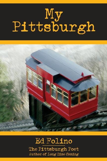 Knjiga My Pittsburgh Ed Folino