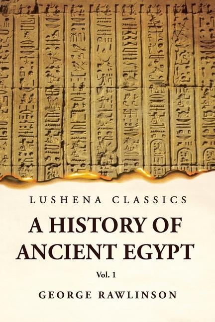 Book History of Ancient Egypt Vol 1 