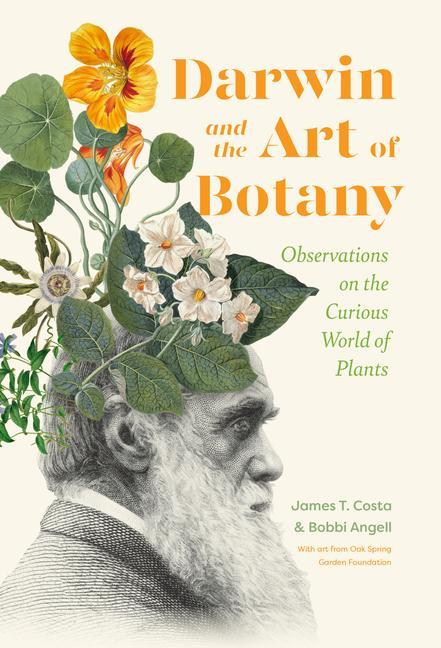 Livre Darwin and the Art of Botany: Observations on the Curious World of Plants James Costa