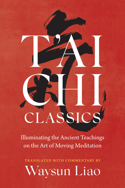 Книга T'Ai Chi Classics 