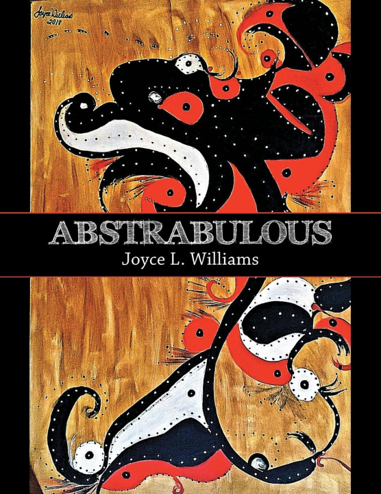 Knjiga Abstrabulous Joyce L. Williams