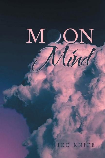 Knjiga Moon Mind Ike Knife