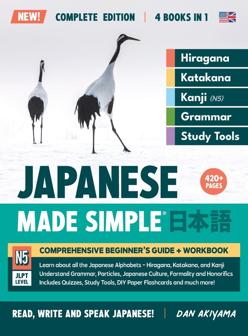 Könyv Learning Japanese, Made Simple | Beginner's Guide + Integrated Workbook | Complete Series Edition (4 Books in 1) 