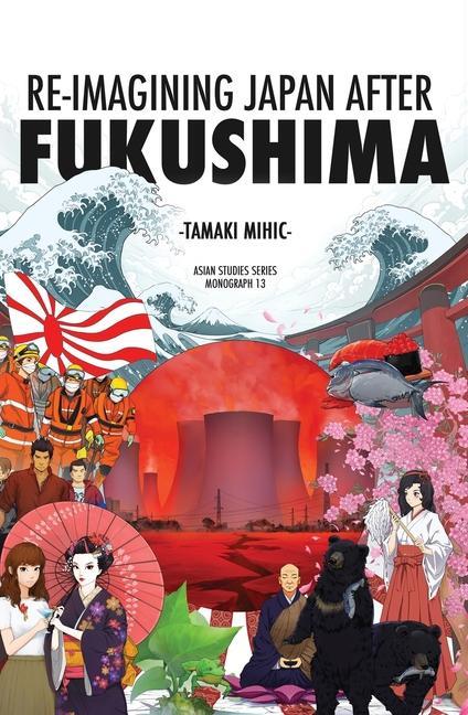 Kniha Re-imagining Japan after Fukushima 