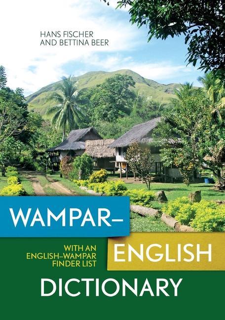 Kniha Wampar-English Dictionary: With an English-Wampar finder list Bettina Beer