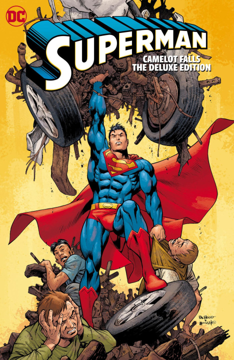 Carte Superman: Camelot Falls: The Deluxe Edition Carlos Pacheco