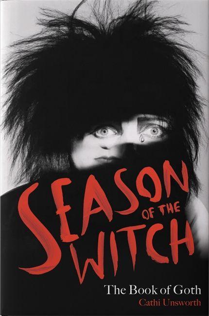 Книга Season of the Witch : The Book of Goth 
