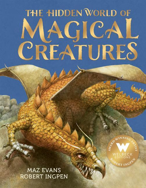 Kniha The Hidden World of Magical Creatures Robert Ingpen