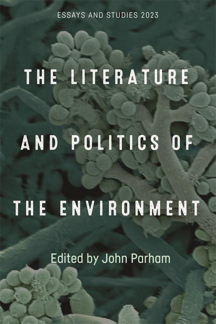 Kniha The Literature and Politics of the Environment Mark Frost