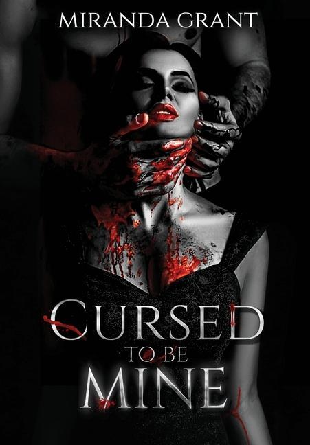 Βιβλίο Cursed to be Mine Miranda Grant