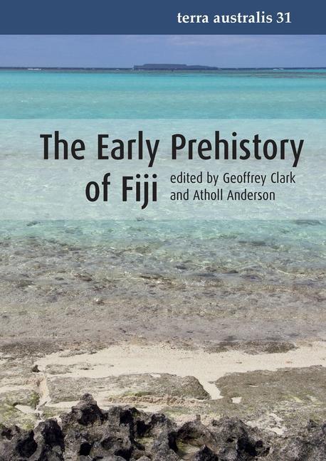 Kniha The Early Prehistory of Fiji Atholl Anderson